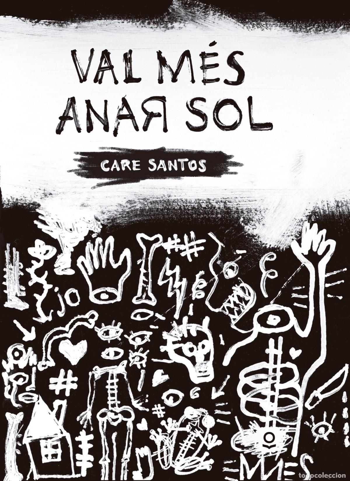 Libros: VAL M&Eacute;S ANAR SOL - Santos, Care