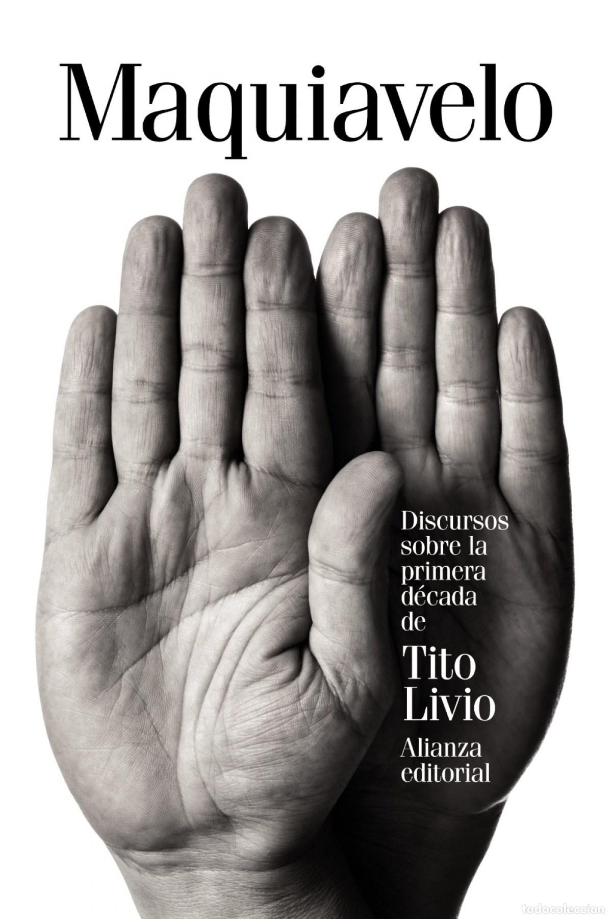Libros: DISCURSOS SOBRE LA PRIMERA D&Eacute;CADA DE TITO LIVIO - MAQUIAVELO, NICOL&aacute;S