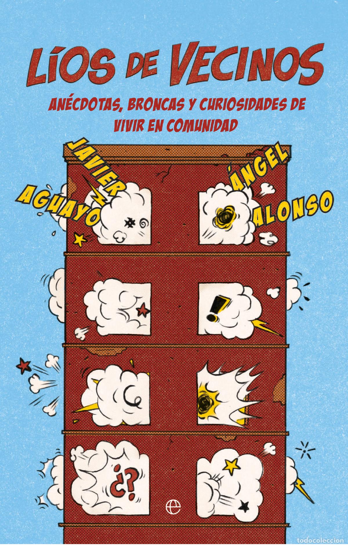 B&uuml;cher: L&Iacute;OS DE VECINOS - Aguayo, Javier
