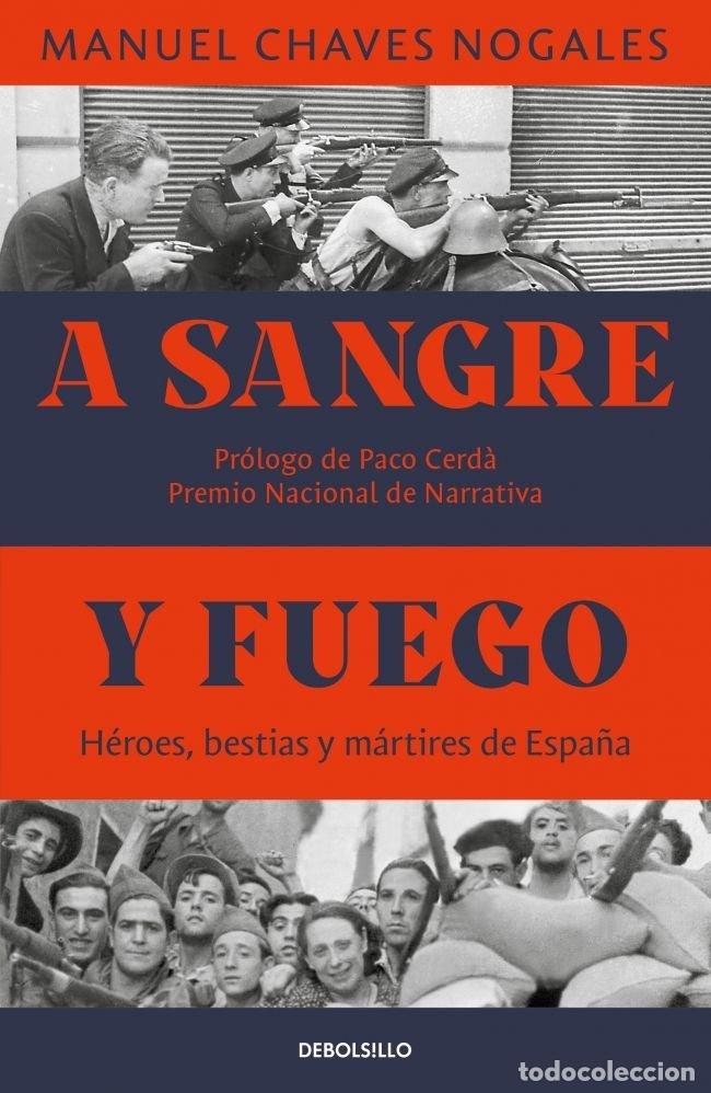 Libros: A SANGRE Y FUEGO - Manuel Chaves Nogales