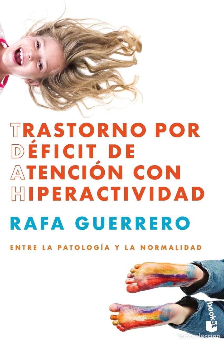 Livres: TRASTORNO POR D&Eacute;FICIT DE ATENCI&Oacute;N CON HIPERACTIVIDAD - Guerrero, Rafa