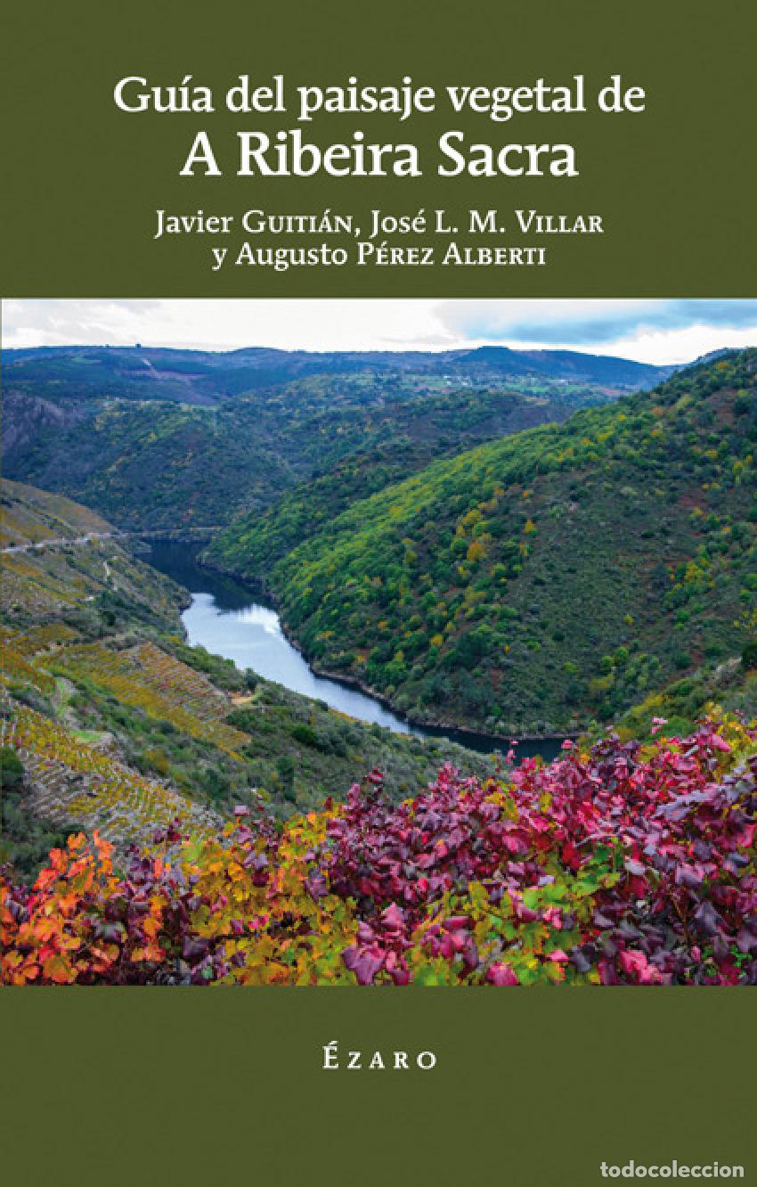 Livres: GU&Iacute;A DE PAISAJE VEGETAL DE A RIBEIRA SACRA - Guitian, Javier