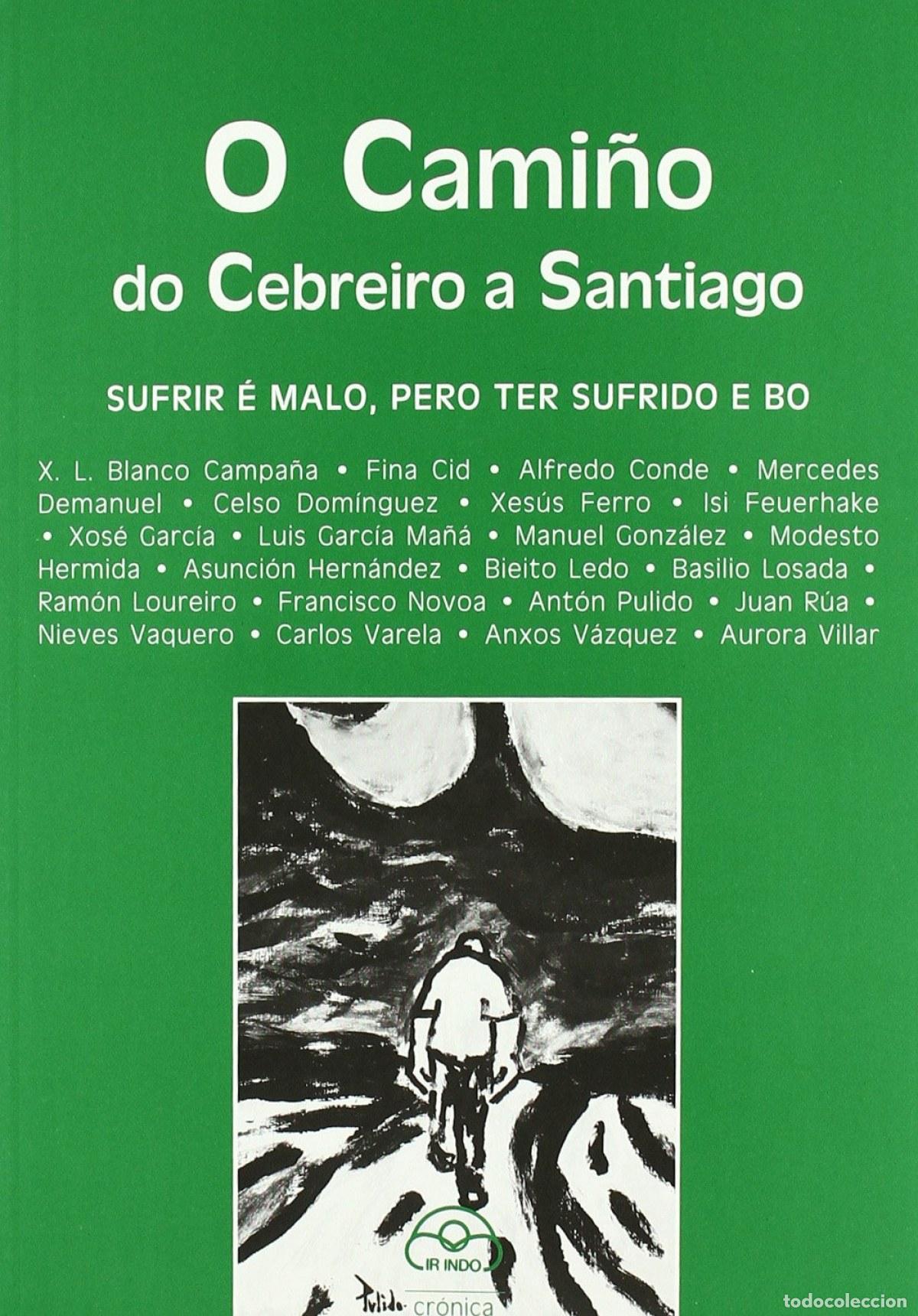 Livres: O CAMI&Ntilde;O DO CEBREIRO A SANTIAGO - AA.VV.