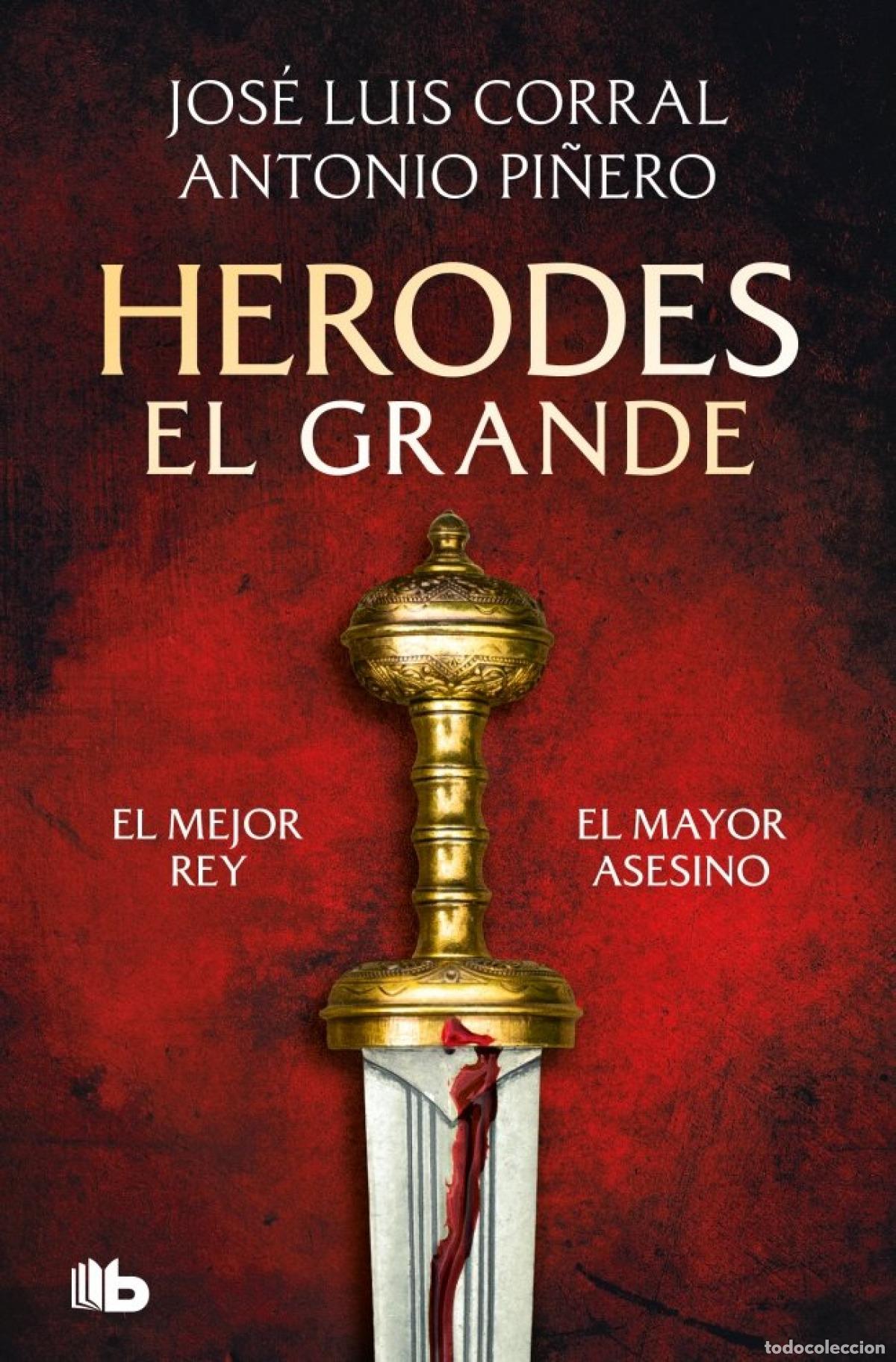Libros: HERODES EL GRANDE - Jos&eacute; Luis Corral