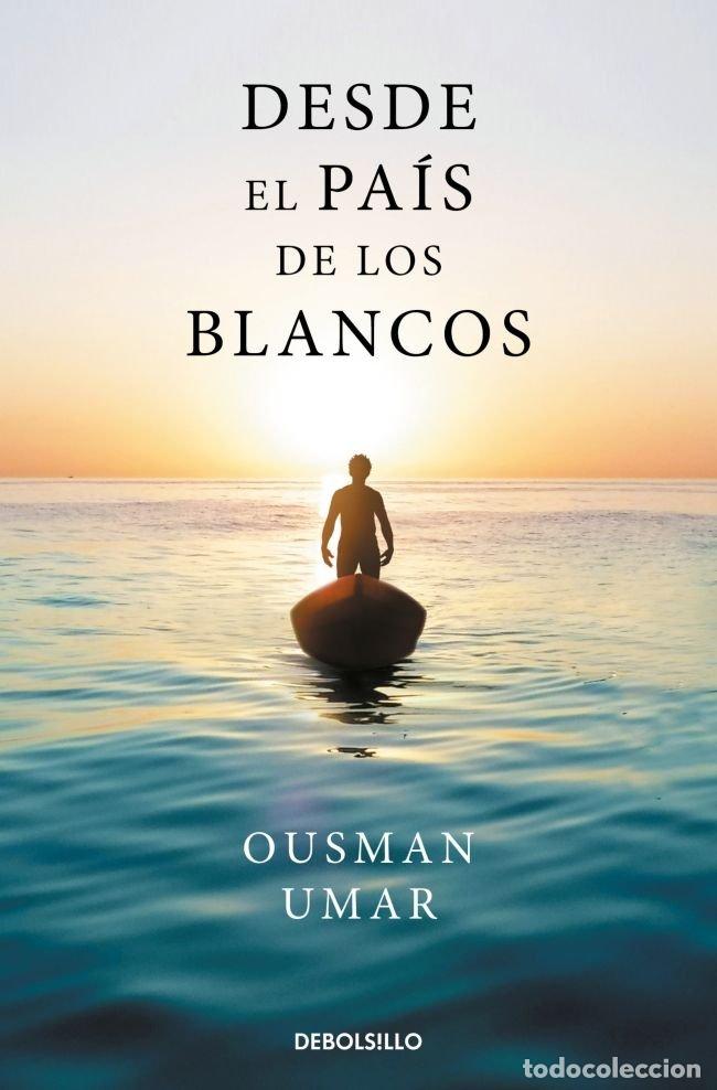 books: DESDE EL PAIS DE LOS BLANCOS - OUSMAN UMAR