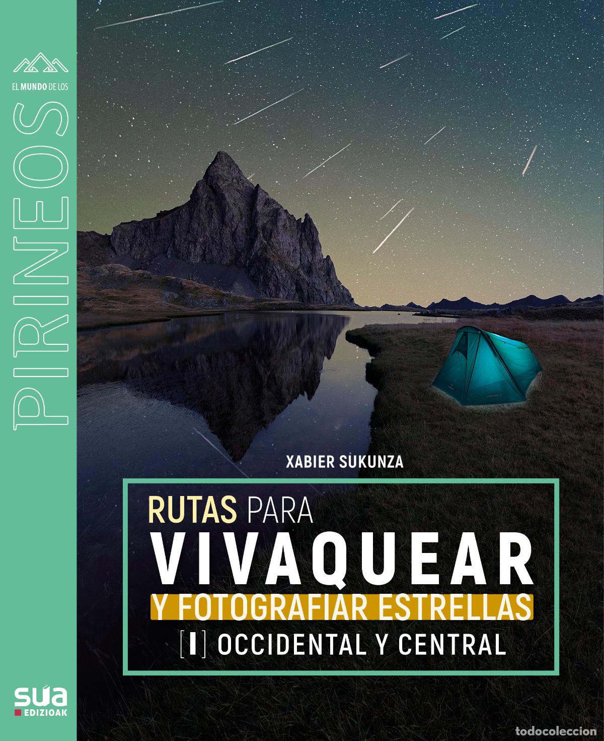 books: RUTAS PARA VIVAQUEAR Y FOTOGRAFIAR LAS ESTRELLAS - Sukunza, Xabier