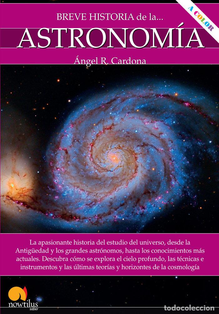 Libros: BREVE HISTORIA DE LA ASTRONOMIA - R CARDONA, ANGEL