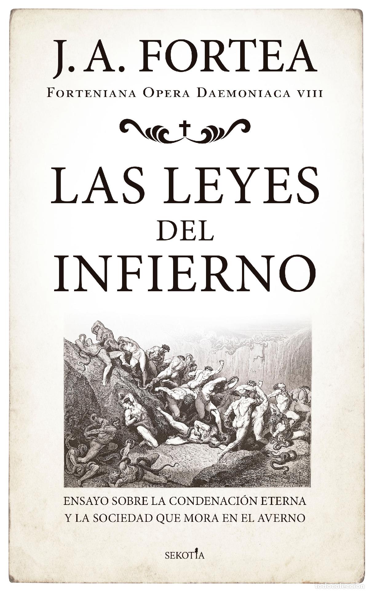 Libros: LEYES DEL INFIERNO, LAS - Fortea, Jos&eacute; Antonio