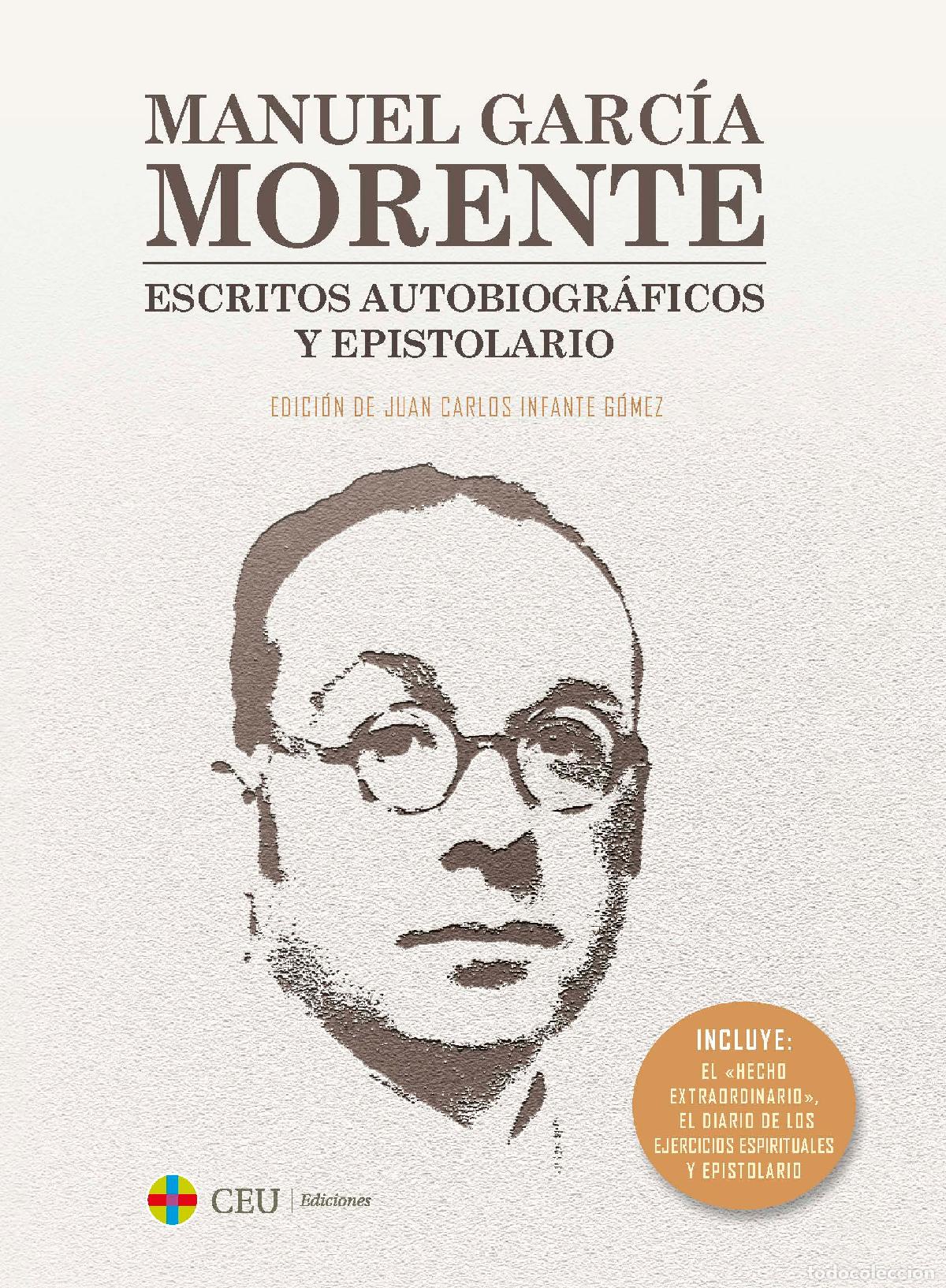 Libros: MANUEL GARC&Iacute;A MORENTE. - Infante G&oacute;mez, Juan Carlos