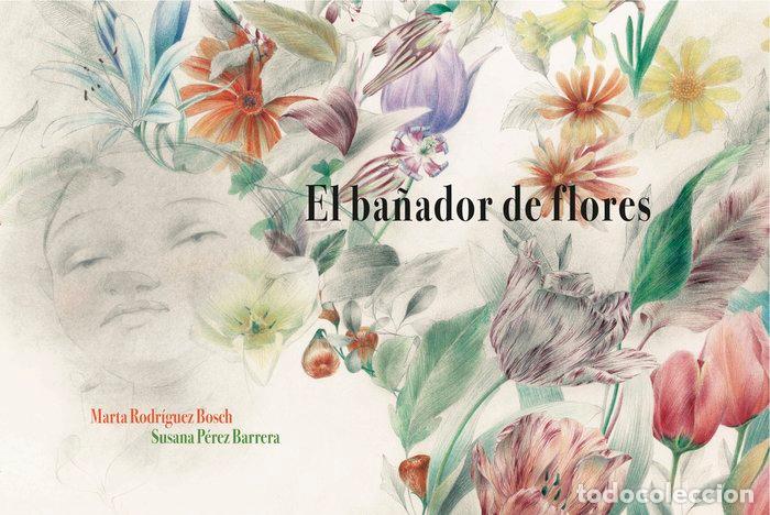 B&uuml;cher: BA&Ntilde;ADOR DE FLORES,EL - RODRIGUEZ BOSCH, MARTA