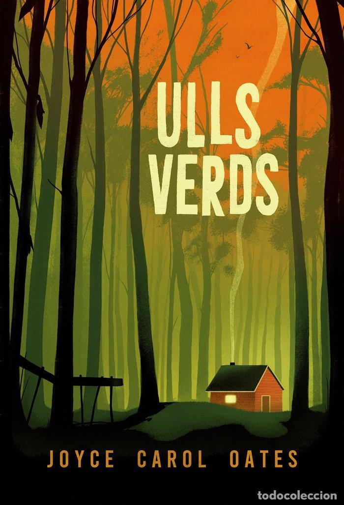 Libros: ULLS VERDS - OATES, JOYCE CAROL