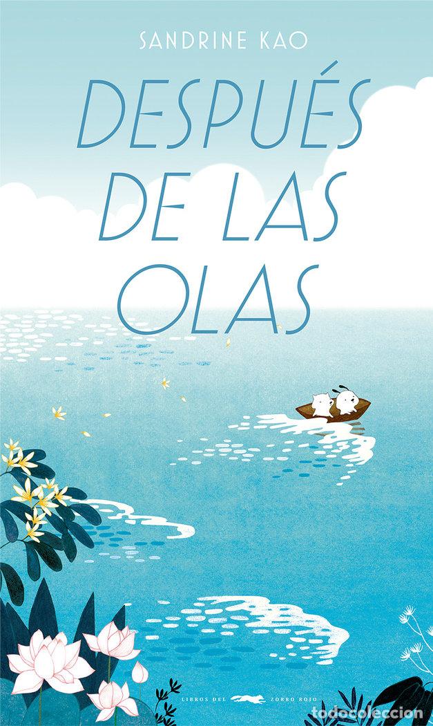 Libros: DESPUES DE LAS OLAS - KAO, SANDRINE