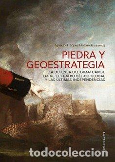 B&uuml;cher: PIEDRA Y GEOESTRATEGIA - LOPEZ HERNANDEZ, IGNACIO J