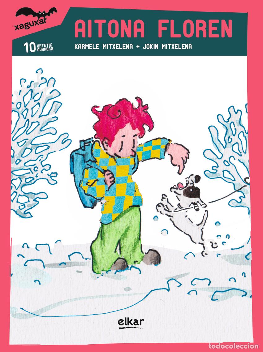 Libros: AITONA FLOREN - Mitxelena Etxebeste, karmele