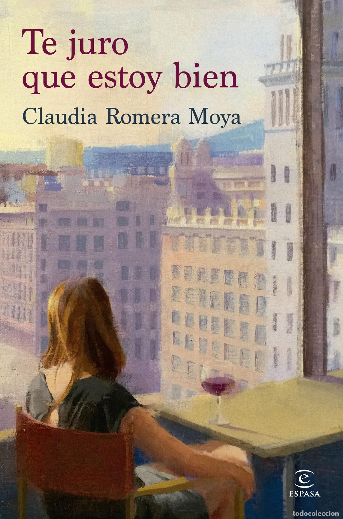 B&uuml;cher: TE JURO QUE ESTOY BIEN - Claudia Romera Moya