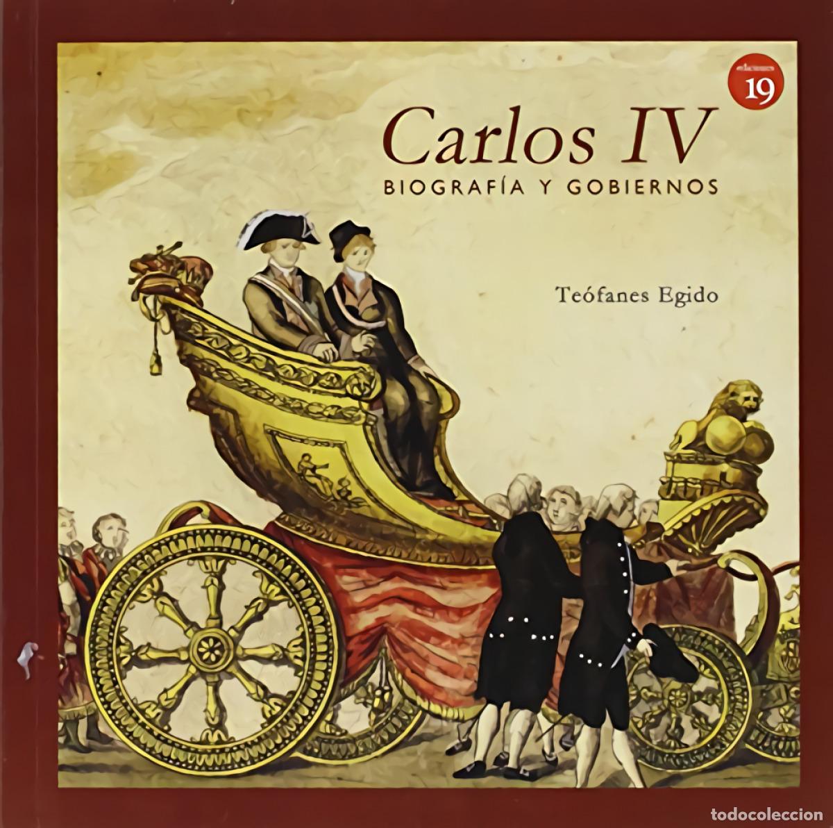 B&uuml;cher: CARLOS IV BIOGRAFIA Y GOBIERNOS - Egido, Teofanes