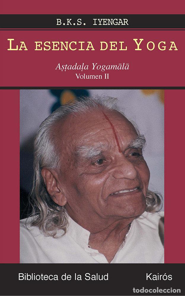 B&uuml;cher: ESENCIA DEL YOGA VOL.2 - IYENGAR, B.K.S.