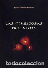 Libri: MARIPOSAS DEL ALMA, LAS - Gil Verona, Jose Antonio