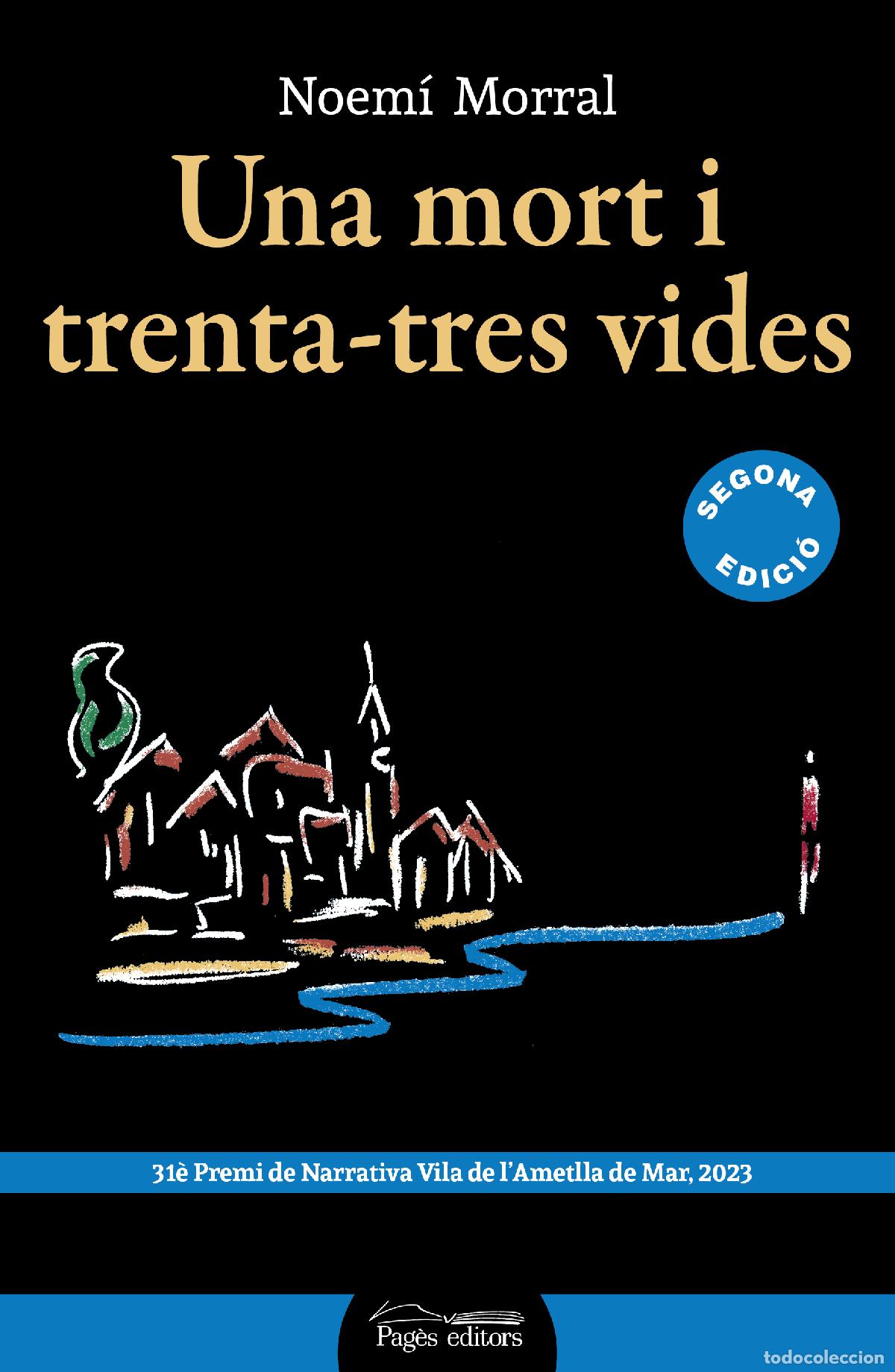 B&uuml;cher: UNA MORT I TRENTA-TRES VIDES - Morral Palac&iacute;n, Noem&iacute;