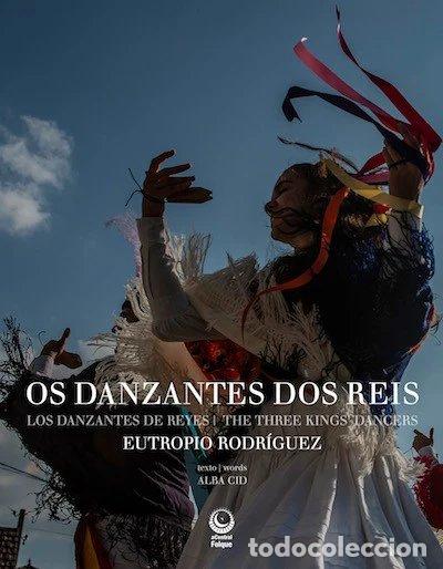 books: OS DANZANTES DOS REIS - Rodr&iacute;guez, Eutropio