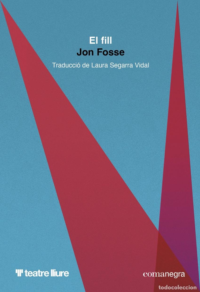 Livres: EL FILL - Jon Fosse.