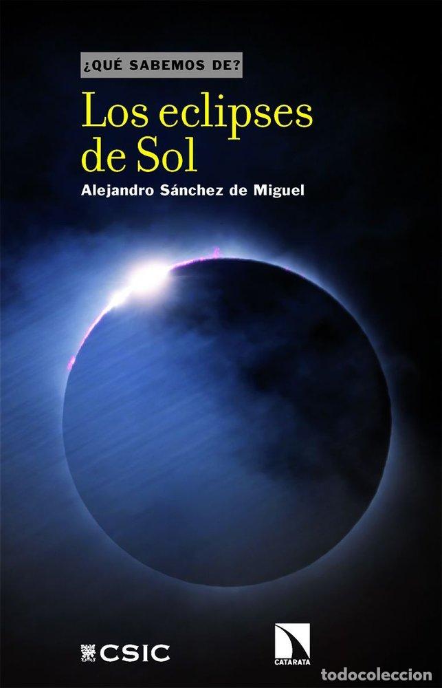 Libros: ECLIPSES DE SOL,LOS - SANCHEZ DE MIGUEL, ALEJANDRO