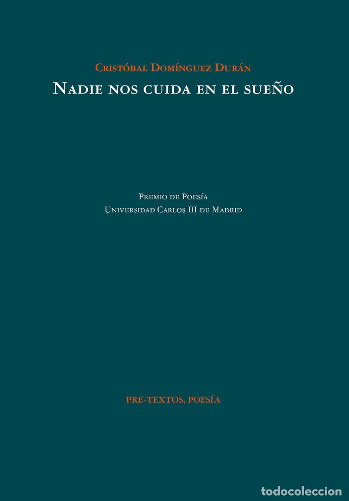 Libros: NADIE NOS CUIDA EN EL SUE&Ntilde;O - DOMINGUEZ DURAN, CRISTOBAL