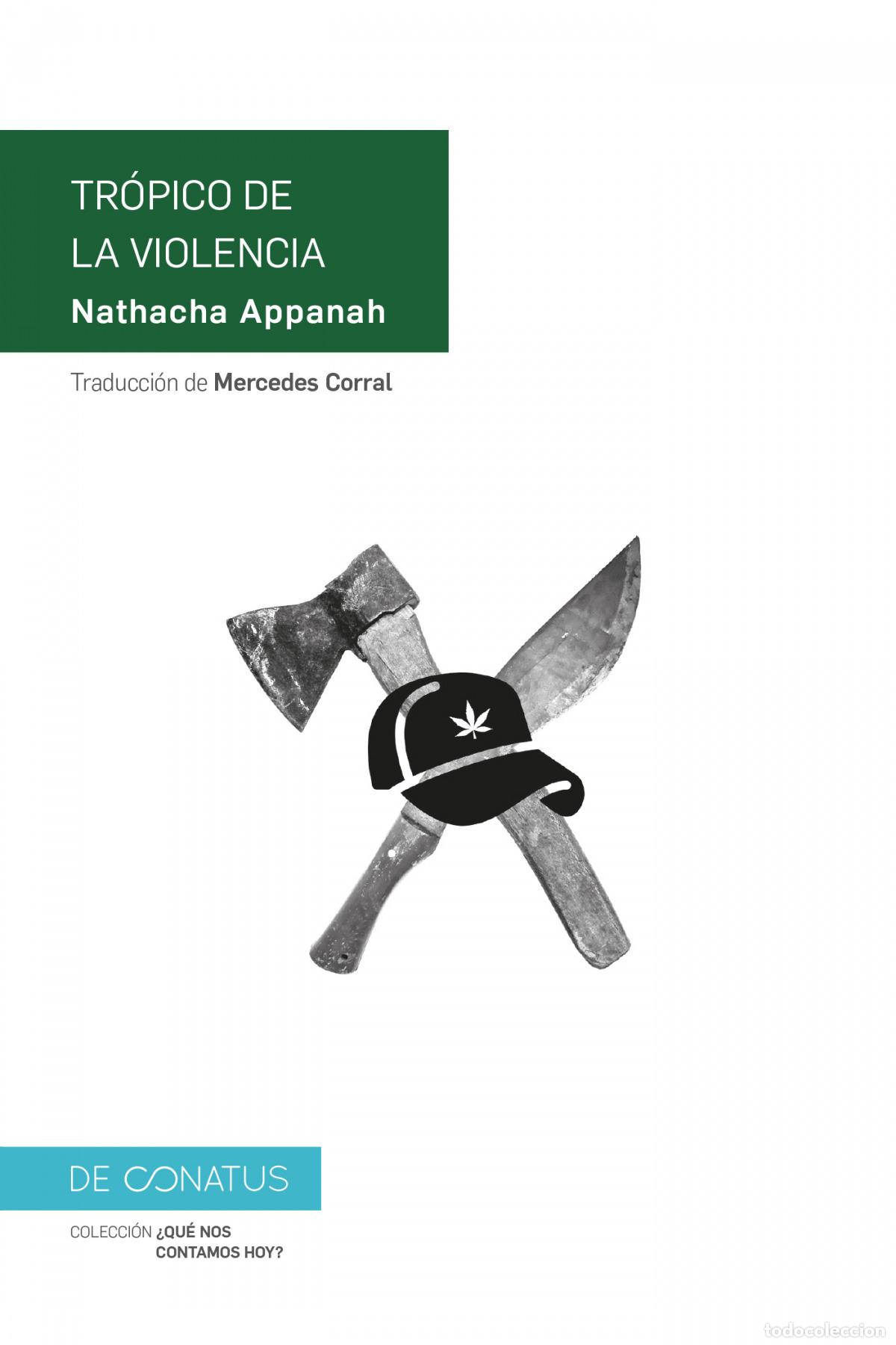 Libros: TR&Oacute;PICO DE LA VIOLENCIA - Appanah, Nathacha