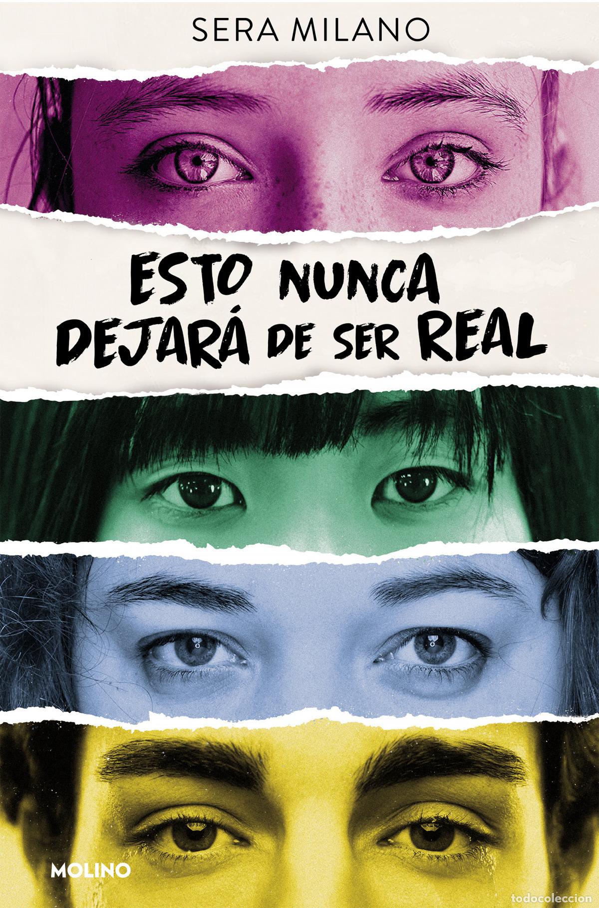 Libros: ESTO NUNCA DEJAR&Aacute; DE SER REAL - Milano, Sera