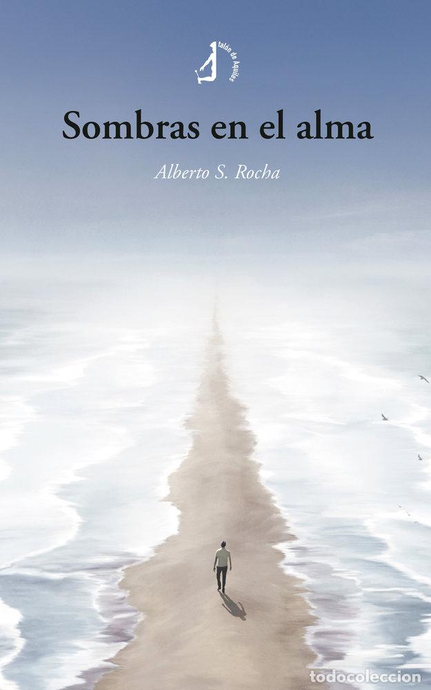 Livres: SOMBRAS EN EL ALMA - S ROCHA, ALBERTO