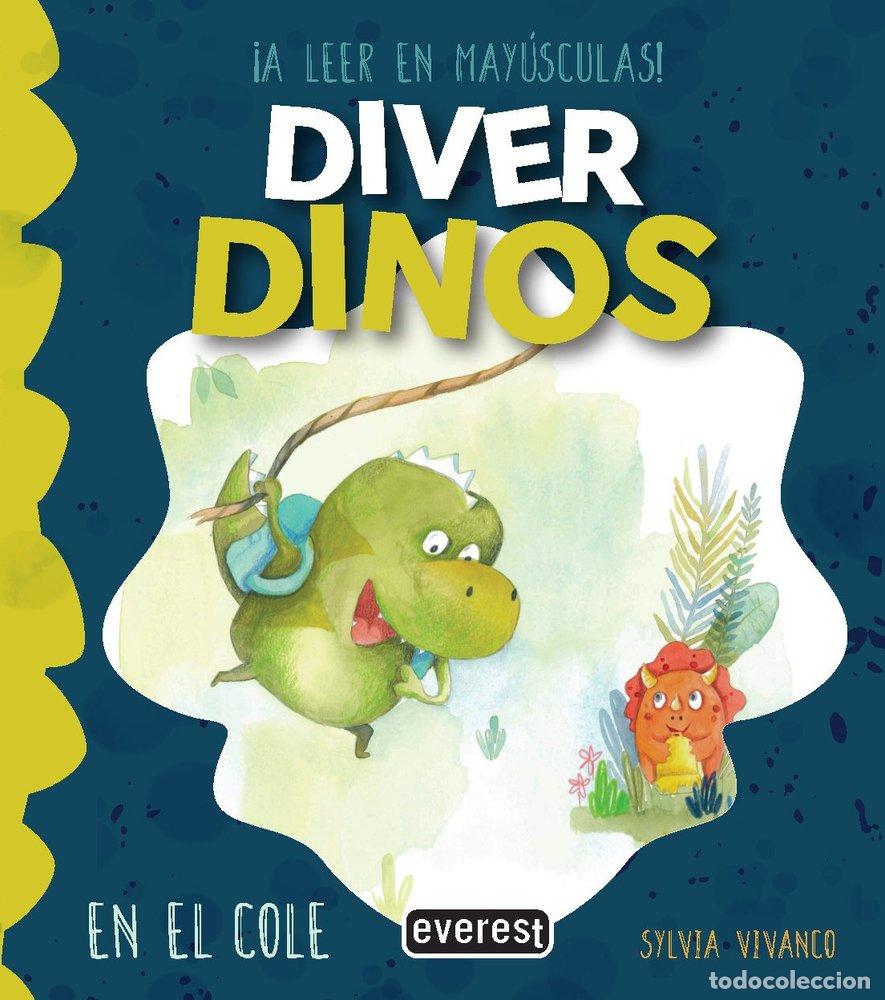 Libros: DIVER DINOS MI COLE - SYLVIA VIVANCO EXTRAMIANA