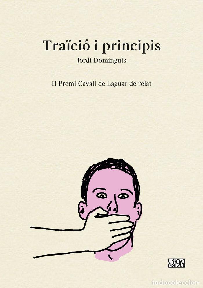 books: TRAICIO I PRINCIPIS - DOMINGUIS VIDAL, JORDI