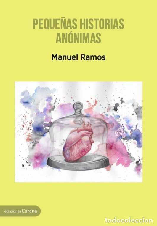 Livres: PEQUE&Ntilde;AS HISTORIAS ANONIMAS - RAMOS, MANUEL