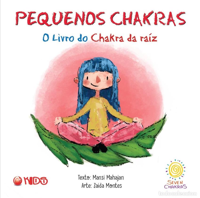 Libros: O LIVRO DO CHAKRA DA RAIZ - Montes, Zaida