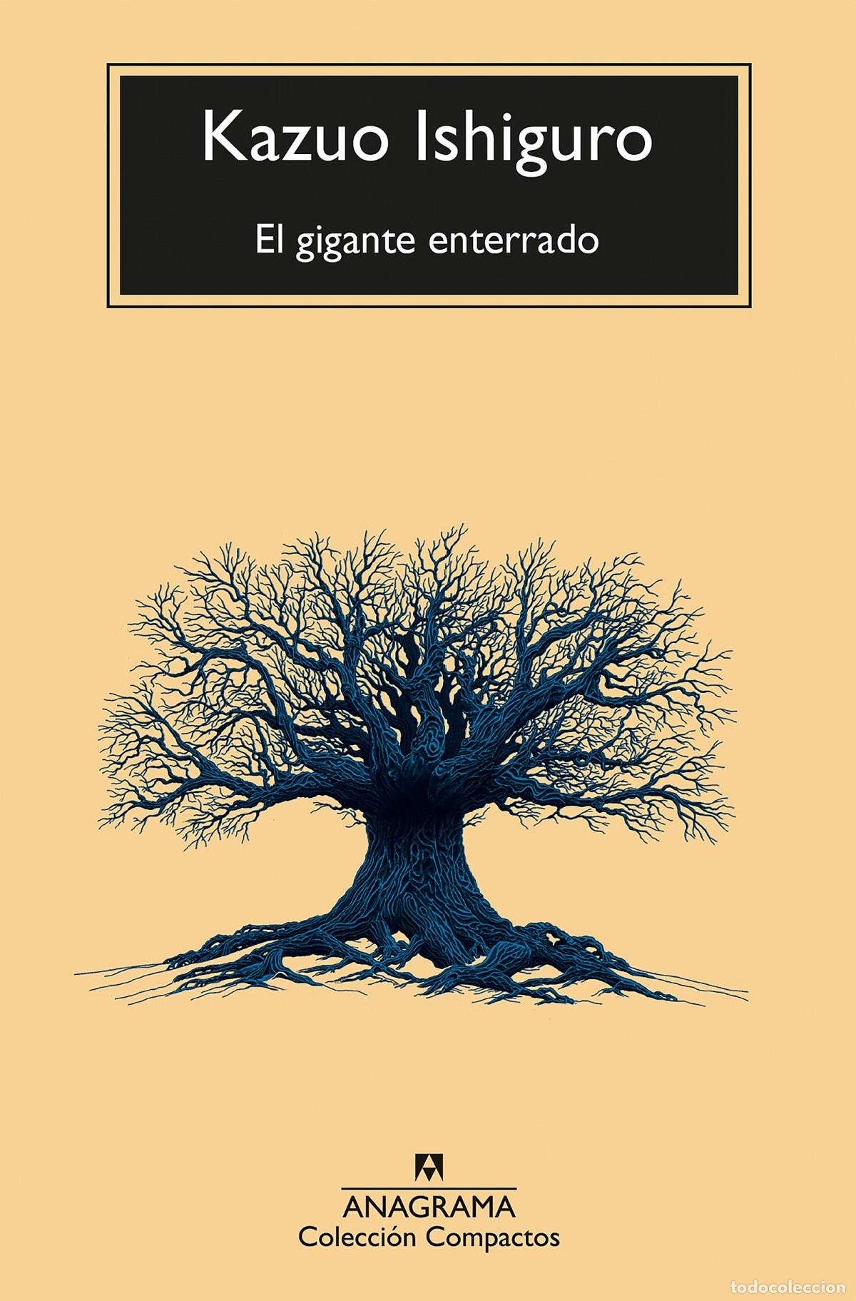 Libros: EL GIGANTE ENTERRADO - Ishiguro, Kazuo