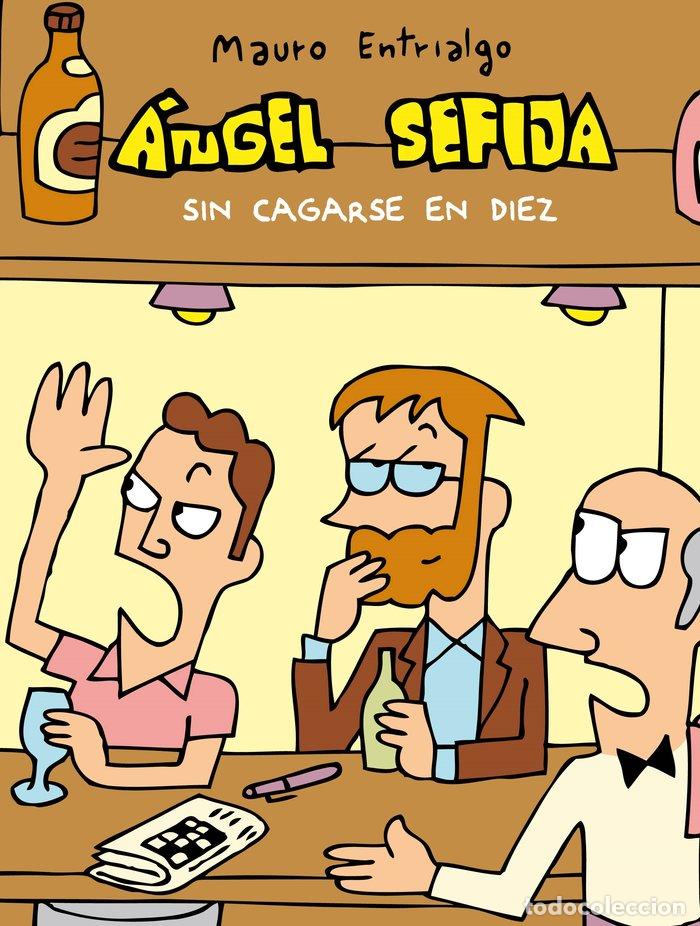 Libros: ANGEL SEFIJA SIN CAGARSE EN DIEZ - ENTRIALGO, MAURO