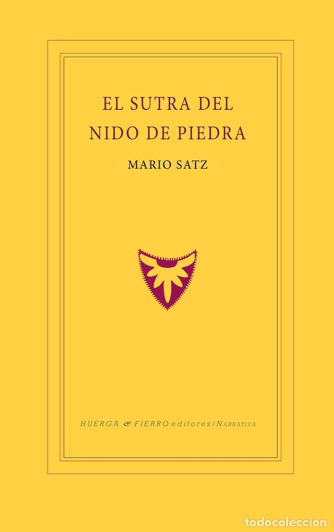 Libros: SUTRA DEL NIDO DE PIEDRA,EL - SATZ, MARIO