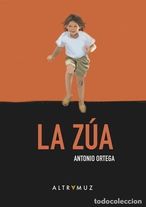 Libri: LA ZUA - ORTEGA RUBIO, ANTONIO