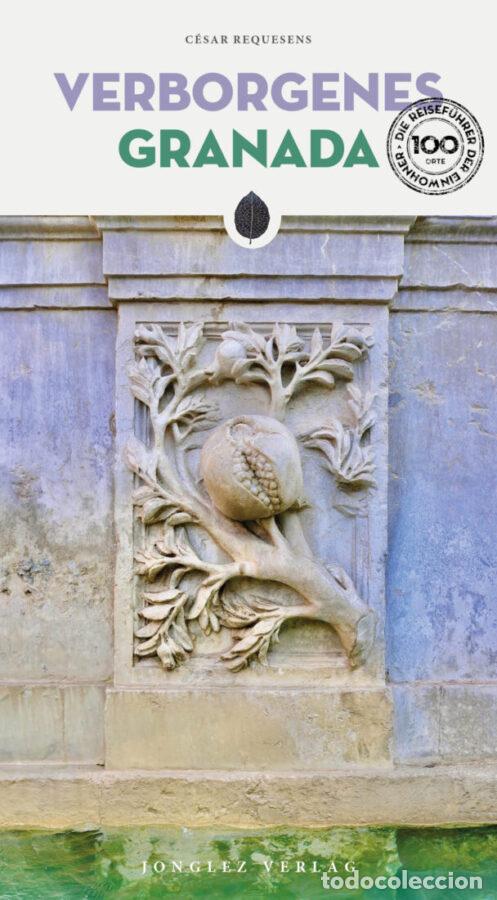 Libros: VERBORGENES GRANADA - Requesens, C&eacute;sar