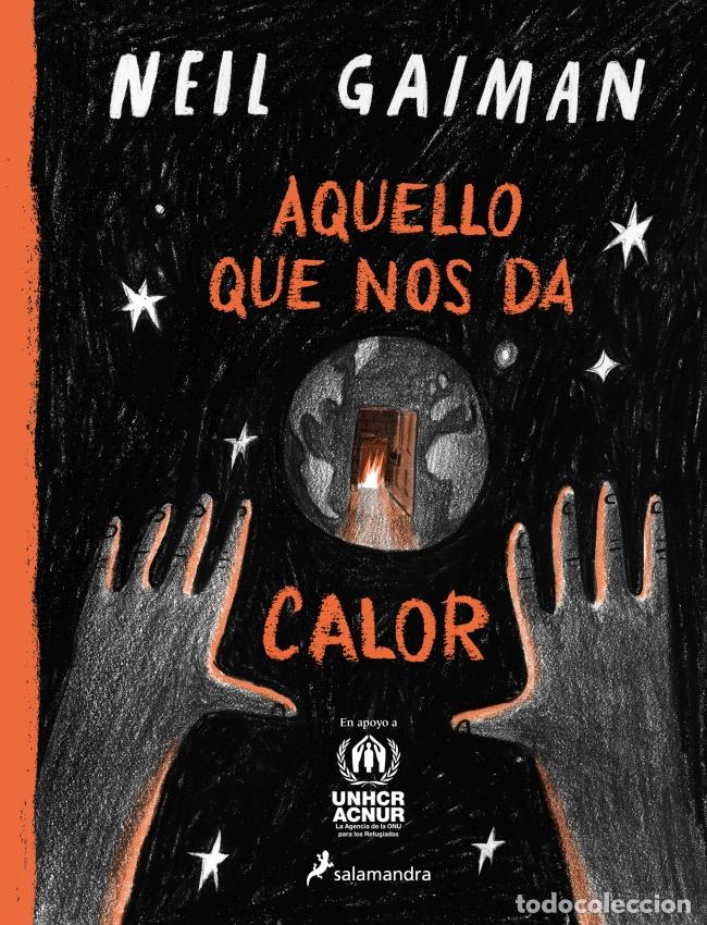 Libri: AQUELLO QUE NOS DA CALOR - Gaiman, NEil