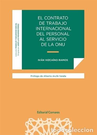 Libri: EL CONTRATO DE TRABAJO INTERNACIONAL DEL PERSONAL AL SERVIC - CONCEPCION ROBLEZ VIZCAINO