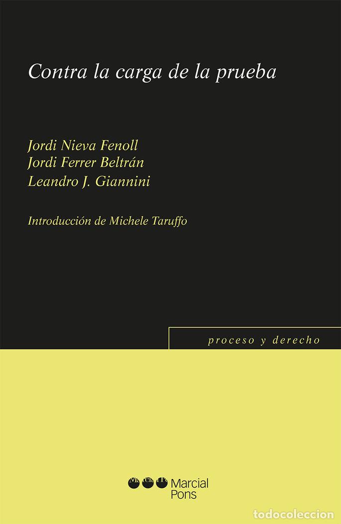 books: CONTRA LA CARGA DE LA PRUEBA - NIEVA FENOLL, JORDI