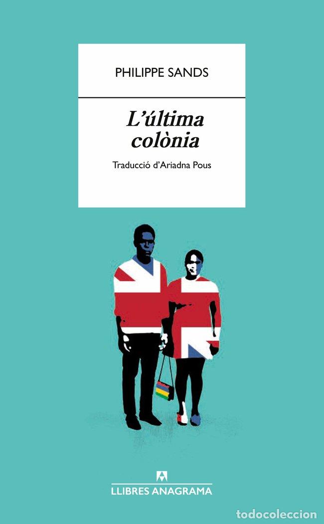 B&uuml;cher: LULTIMA COLONIA - SANDS, PHILIPPE