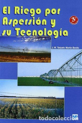 books: RIEGO POR ASPERSION Y SU TECNOLOGIA - TARJUELO