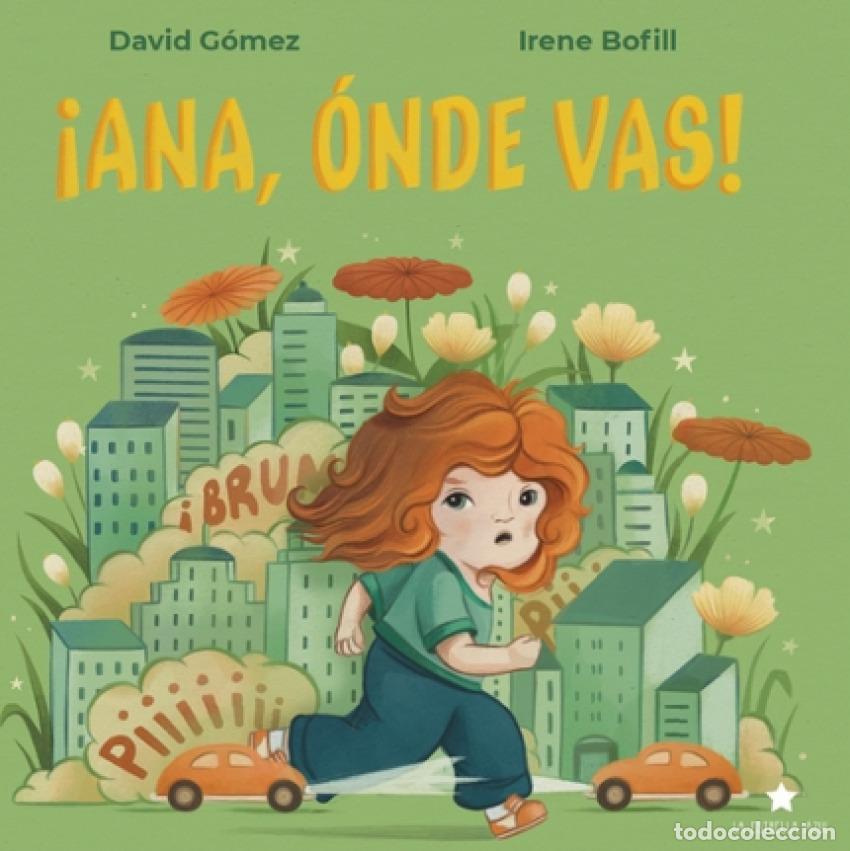 B&uuml;cher: &iexcl;ANA, &Oacute;NDE VAS! - G&oacute;mez, David
