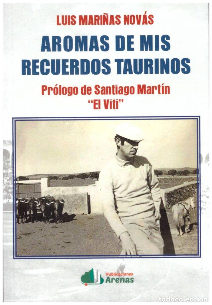 books: AROMAS DE MIS RECUERDOS TAURINOS - MARI&Ntilde;AS NOV&Aacute;S, LUIS