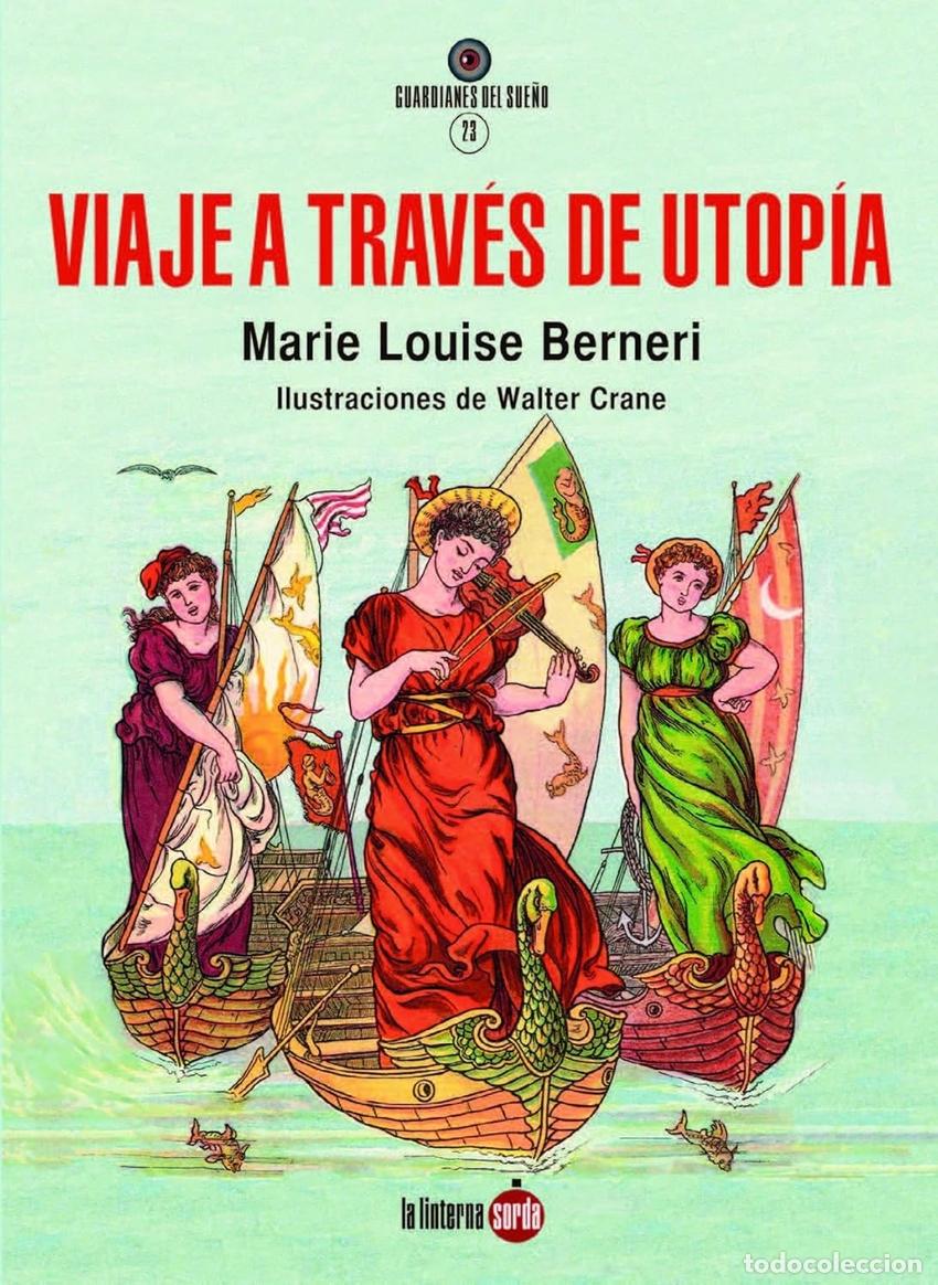 Libros: VIAJE A TRAV&Eacute;S DE UTOP&Iacute;A - BERNERI, MARIE LOUISE