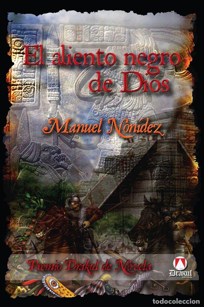 books: ALIENTO NEGRO DE DIOS,EL - NONIDEZ GARCIA, MANUEL