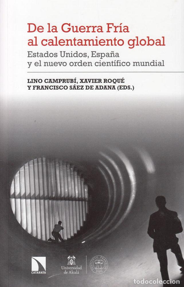 books: DE LA GUERRA FRIA AL CALENTAMIENTO GLOBAL - CAMPRUBI BUENO, LINO