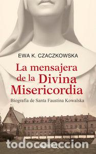 B&uuml;cher: MENSAJERA DE LA DIVINA MISERICORDIA,LA - CZACZKOWSKA, EWA K.